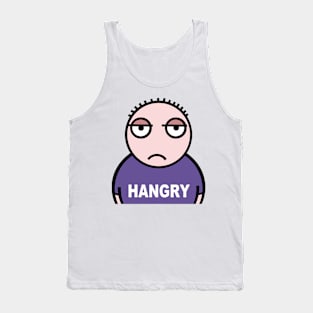 Hangry. hungry AND angry Tank Top